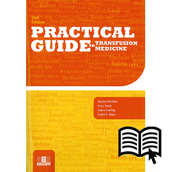 Practical Guide to Transfusion Medicine, 2nd ed – Digital