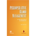 Perioperative Blood Management: A Physician’s Handbook, 3rd edition